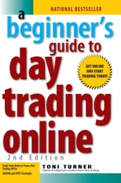 A Beginner s Guide To Day Trading Online 2nd Edition