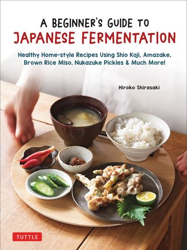 Beginner's Guide to Japanese Fermentation - Hiroko Shirasaki