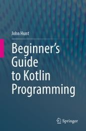 Beginner s Guide to Kotlin Programming