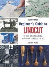 Beginner s Guide to Linocut