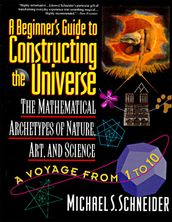 A Beginner s Guide to Constructing the Universe