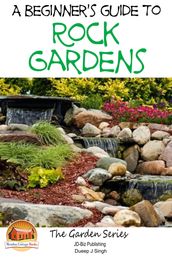 A Beginner s Guide to Rock Gardens