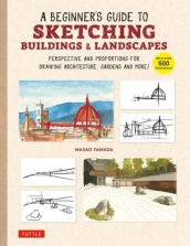 A Beginner s Guide to Sketching Buildings & Landscapes
