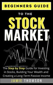 Beginners Guide to the Stock Market
