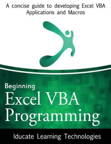 Beginning Excel VBA Programming - Iducate Learning Technologies