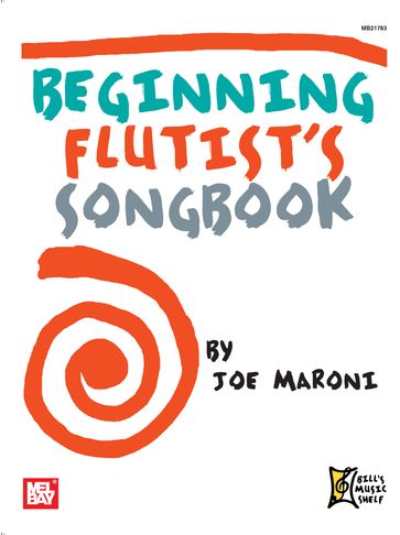 Beginning Flutist's Songbook - Joe Maroni