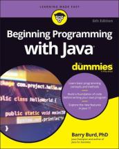 Beginning Programming with Java For Dummies, 6th Edition
