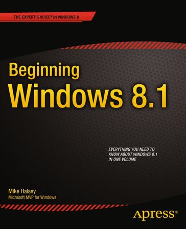 Beginning Windows 8.1 - Mike Halsey