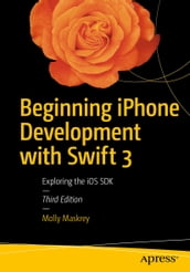 Beginning iPhone Development with Swift 3