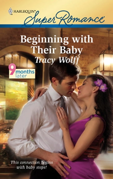 Beginning with Their Baby - Tracy Wolff