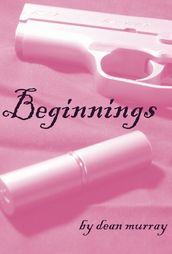 Beginnings