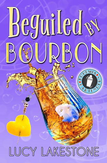 Beguiled by Bourbon - Lucy Lakestone