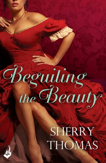Beguiling the Beauty: Fitzhugh Book 1 - Sherry Thomas