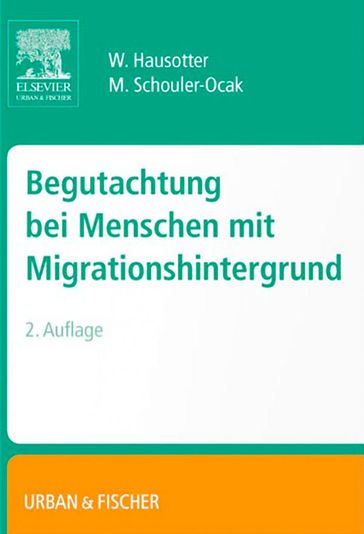 Begutachtung bei Menschen mit Migrationshintergrund - Wolfgang Hausotter - Meryam Schouler-Ocak
