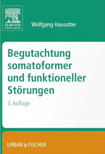 Begutachtung somatoformer und funktioneller Störungen - Wolfgang Hausotter