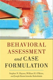 Behavioral Assessment and Case Formulation