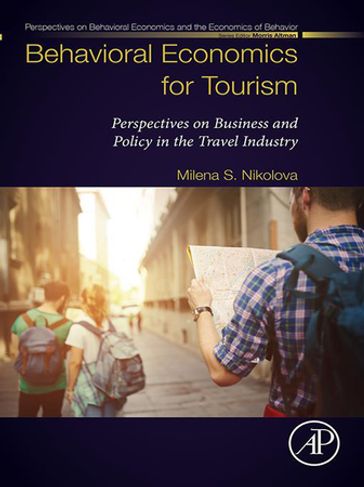 Behavioral Economics for Tourism - Milena S. Nikolova