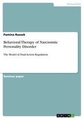 Behavioral Therapy of Narcissistic Personality Disorder