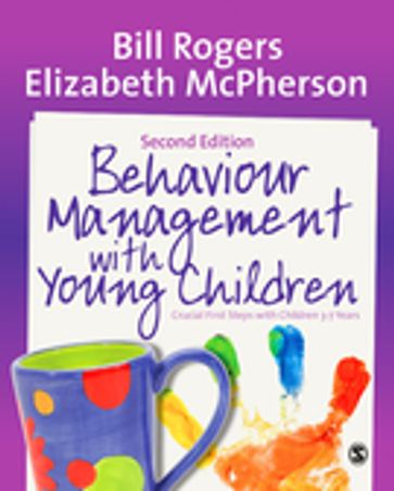 Behaviour Management with Young Children - Bill Rogers - Elizabeth McPherson