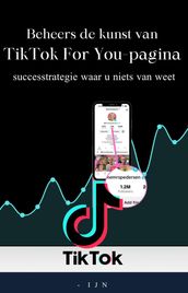 Beheers de kunst van TikTok For You-pagina