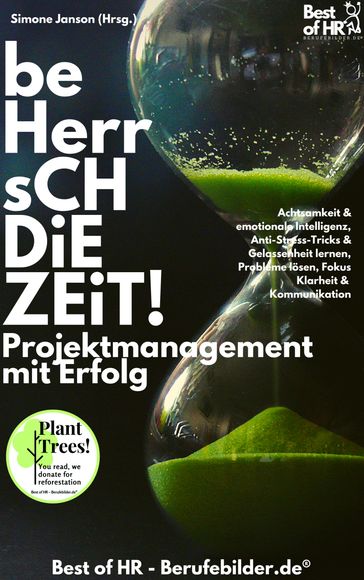 Beherrsch die Zeit! Projektmanagement mit Erfolg - Simone Janson