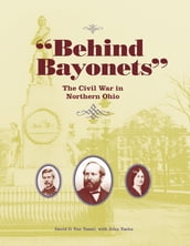 Behind Bayonets