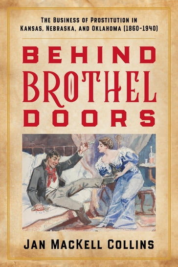 Behind Brothel Doors - Jan MacKell Collins