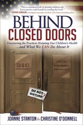 Behind Closed Doors