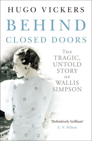 Behind Closed Doors - Hugo Vickers