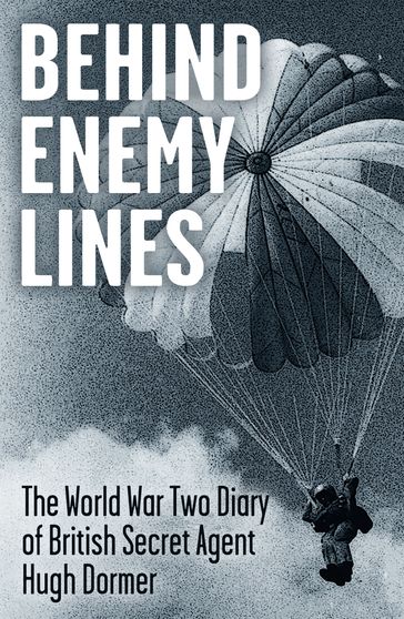 Behind Enemy Lines - Hugh Dormer