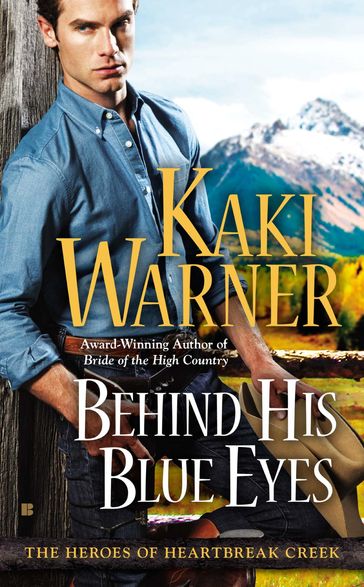 Behind His Blue Eyes - Kaki Warner