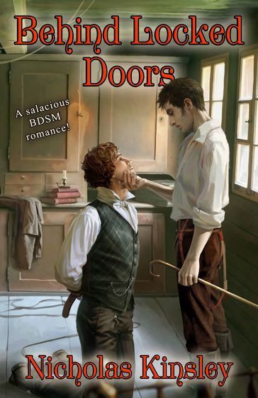 Behind Locked Doors - Nicholas Kinsley