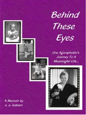Behind These Eyes - e.a. isaksen