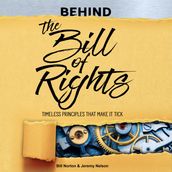 Behind the Bill of Rights