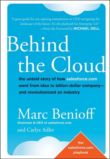 Behind the Cloud - Marc Benioff - Carlye Adler