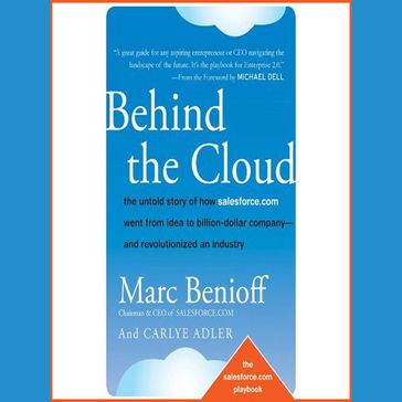 Behind the Cloud - Carlye Adler - Marc Benioff