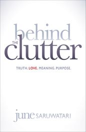 Behind the Clutter