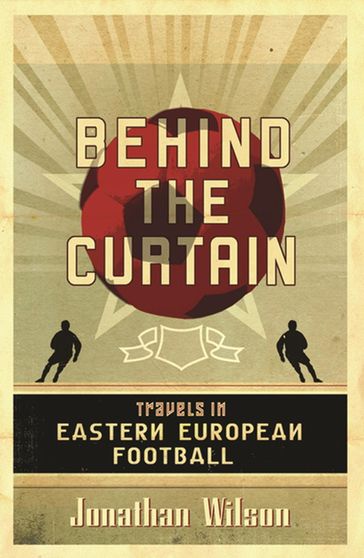 Behind the Curtain - Jonathan Wilson - Jonathan Wilson Ltd