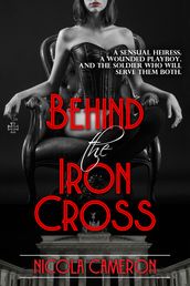 Behind the Iron Cross