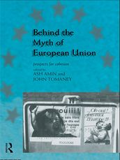 Behind the Myth of European Union