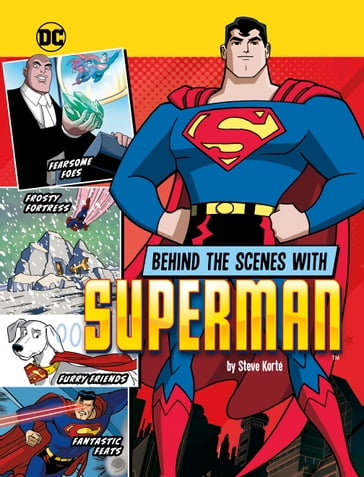 Behind the Scenes with Superman - Steve Korté