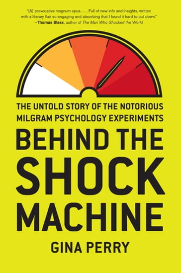 Behind the Shock Machine - Gina Perry