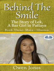 Behind the Smile