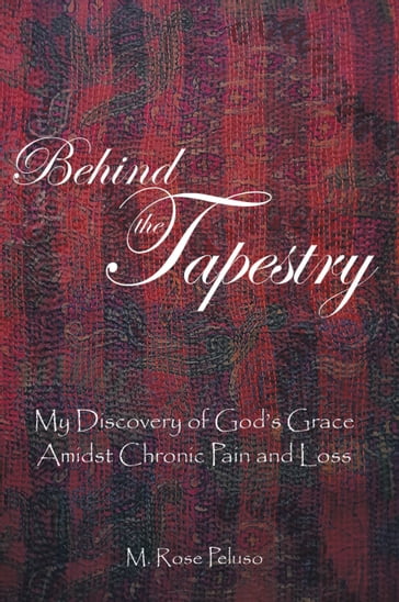 Behind the Tapestry - Writers Republic LLC