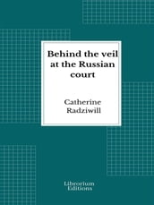 Behind the veil at the Russian court