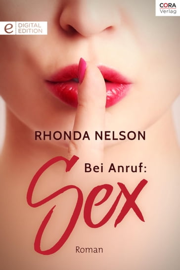 Bei Anruf: Sex - Rhonda Nelson