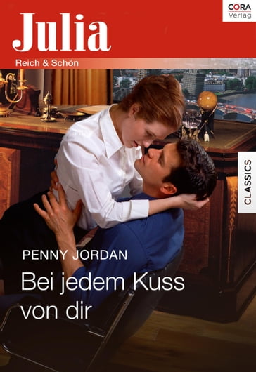 Bei jedem Kuss von dir - Penny Jordan