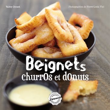 Beignets, churros, donuts - Valéry Drouet