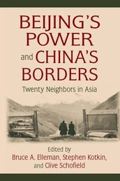 Beijing s Power and China s Borders