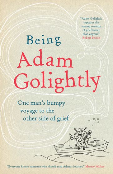 Being Adam Golightly - Adam Golightly